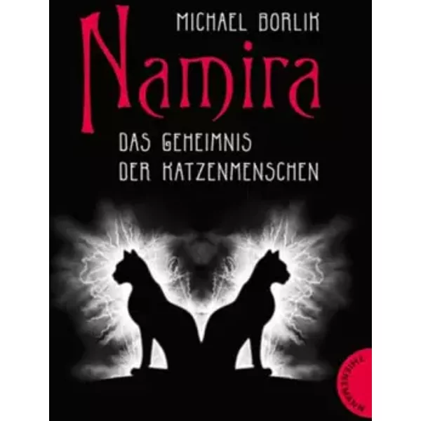 Namira - Das Geheimnis Der Katzenmenschen - Michael Borlik-image