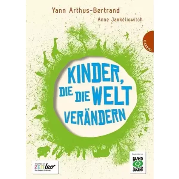 Kinder, die die Welt verändern - Anne Jankéliowitch