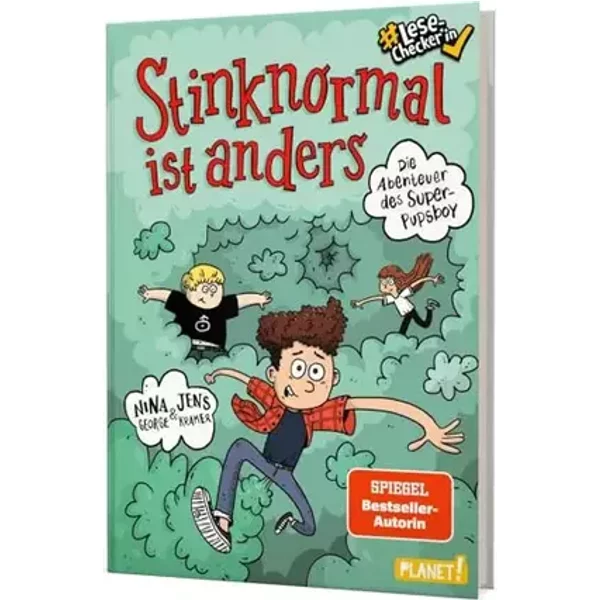 Die Abenteuer des Super-Pupsboy 1: Stinknormal ist anders: Lustiges Kinderbuch - #LeseChecker*in (1) - Nina George, Jens J. Kramer