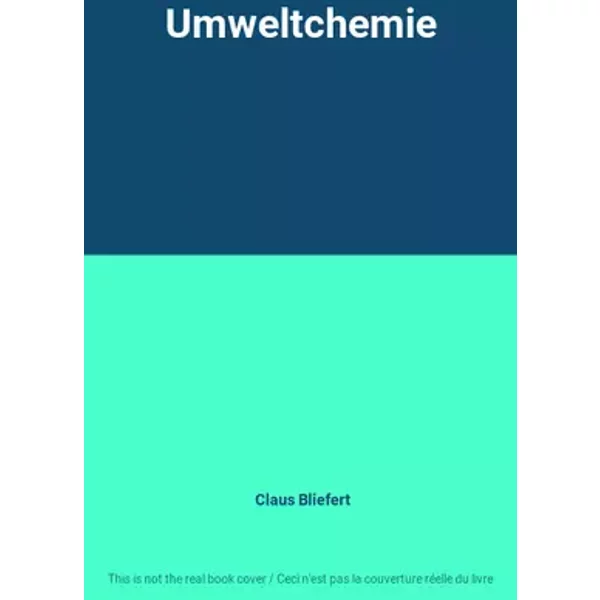 Umweltchemie - Claus Bliefert