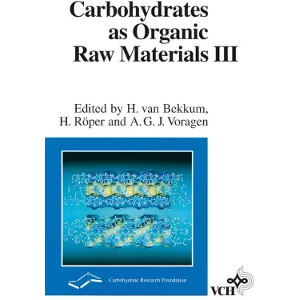 Carbohydrates as Organic Raw Materials