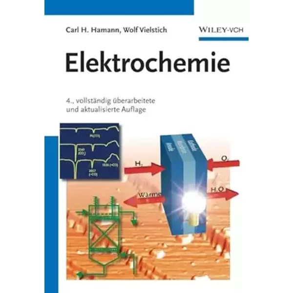 Elektrochemie - Carl H. Hamann, Wolf Vielstich