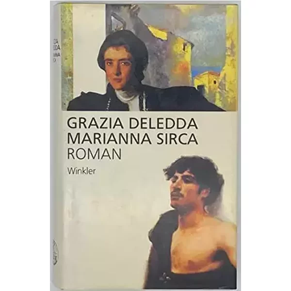 Marianna Sirca (Artemis & Winkler - Blaue Reihe) - Grazia Deledda