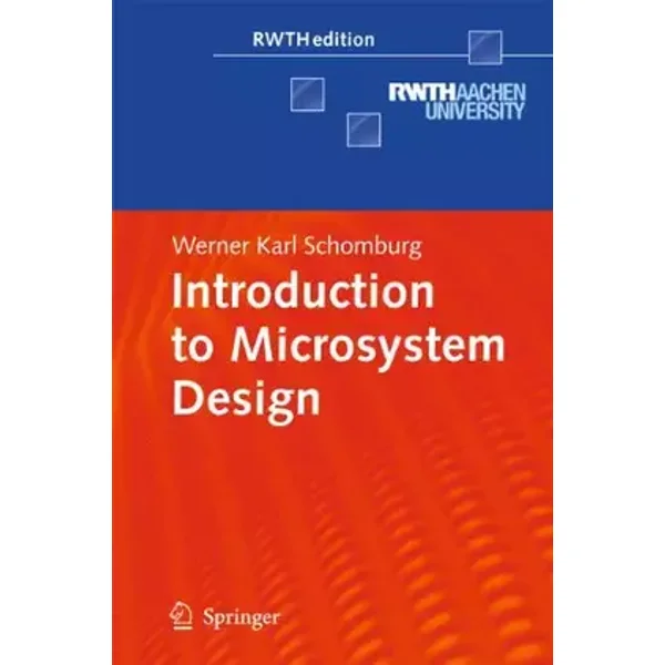 Introduction to Microsystem Design (RWTHedition) - Werner Karl Schomburg