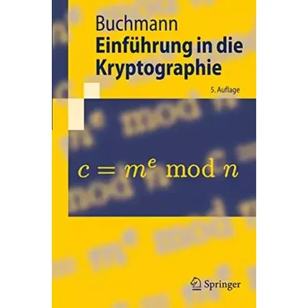 Einführung in die Kryptographie (Springer-Lehrbuch) (German Edition) - Johannes Buchmann