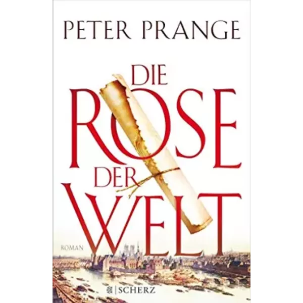 Die Rose Der Welt: Roman - Peter Prange-image