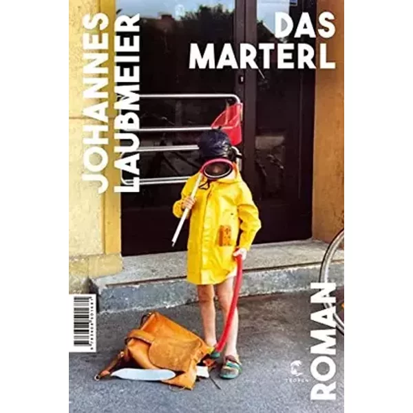 Das Marterl - Johannes Laubmeier