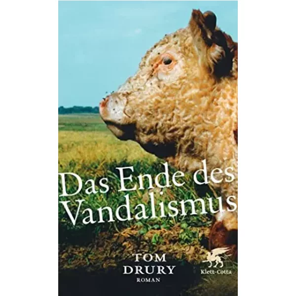 Das Ende Des Vandalismus: Roman - Tom Drury-image
