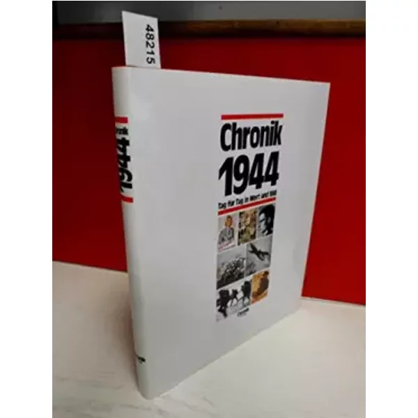 Chronik 1944 (Chronik / Bibliothek Des 20. Jahrhunderts. Tag FüR Tag In Wort Und Bild) - Jutta Lemcke-image
