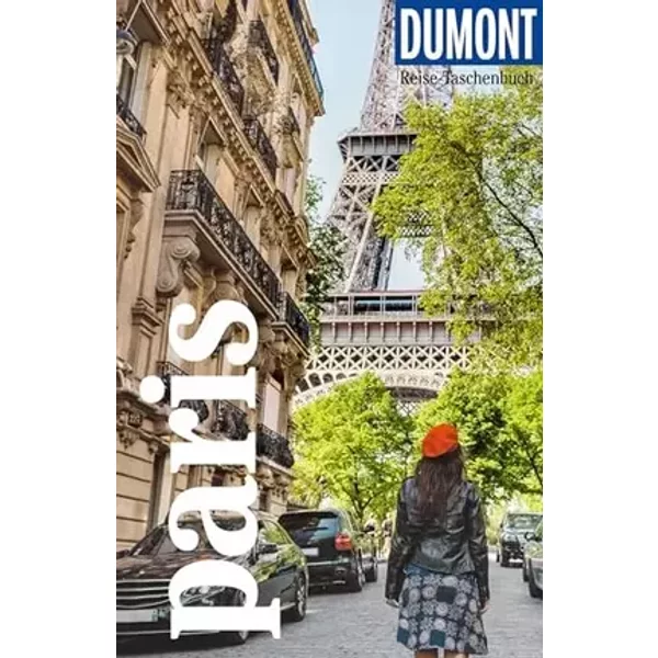 DUMONT Reise-Taschenbuch Reiseführer Paris: Reiseführer plus Reisekarte. Mit Autorentipps, Stadtspaziergängen und Touren. - Gabriele Kalmbach