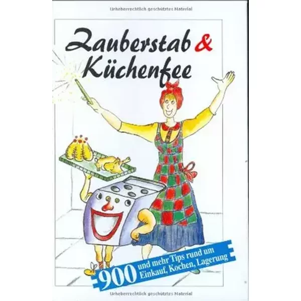 Zauberstab und Küchenfee - Unknown .