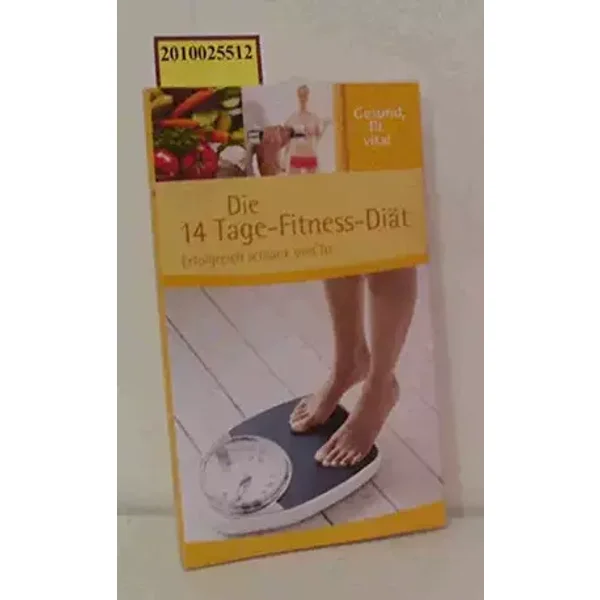 Die 14 Tage-Fitness-Diät. Erfolgreich schlank und fit. - Petra Ambrosius