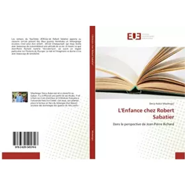 L'Enfance chez Robert Sabatier: Dans la perspective de Jean-Pierre Richard - Dercy Aubin Moulengui