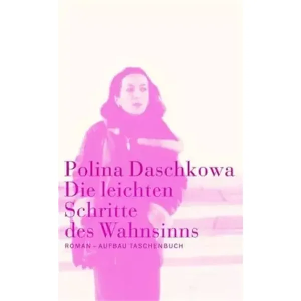 Die leichten Schritte des Wahnsinns.
