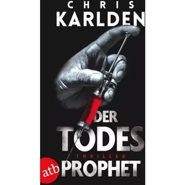 Der Todesprophet: Thriller - Chris Karlden