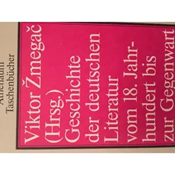 Geschichte Der Deutschen Literatur I/2 (7073 917). Vom 18. Jahrhundert Bis Zur Gegenwart. 1700-1848.-image