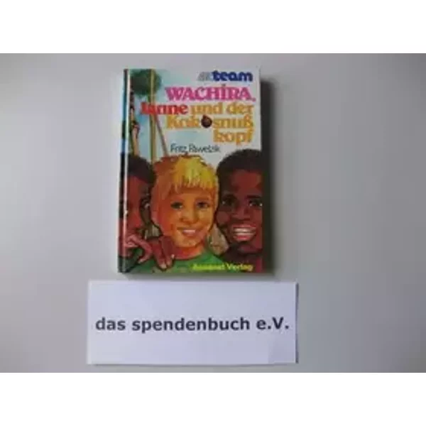 Wachira, Janne und der Kokosnusskopf - Fritz Pawelzik