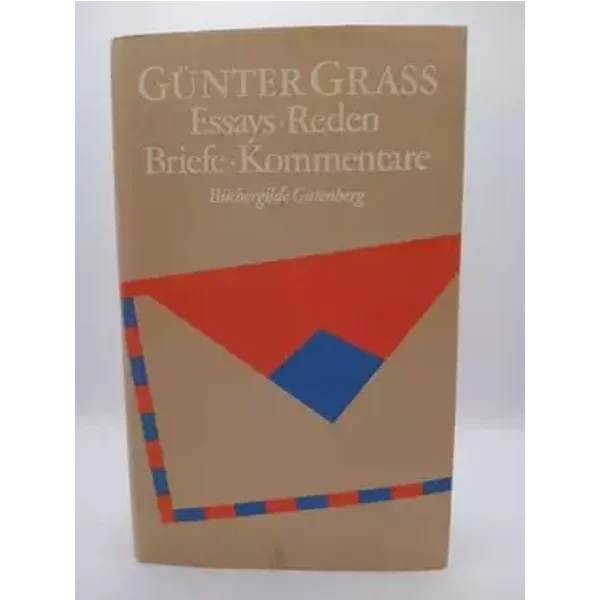 Essays, Reden, Briefe, Kommentare. - G., GRASS