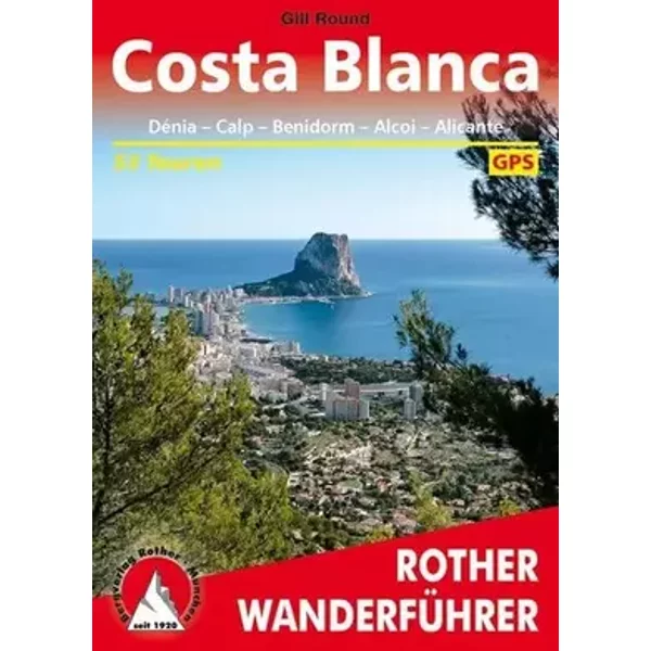 Costa Blanca (Rother Wanderführer) - Gill Round