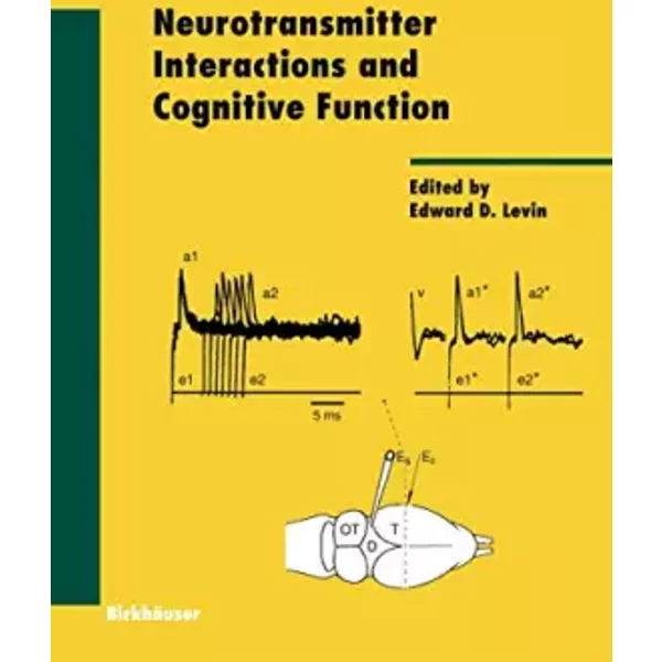 Neurotransmitter Interactions And Cognitive Function - Edward D. Levin-image
