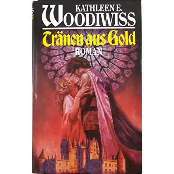 TräNen Aus Gold - Kathleen E Woodiwiss-image