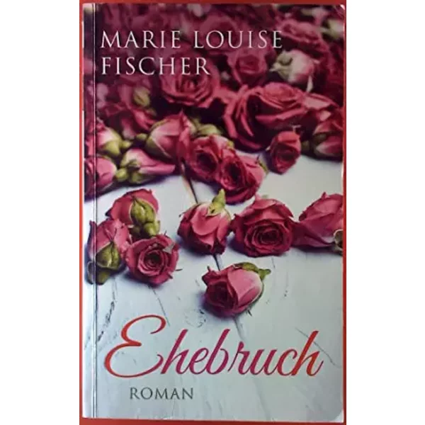 Ehebruch - Marie Louise Fischer-image