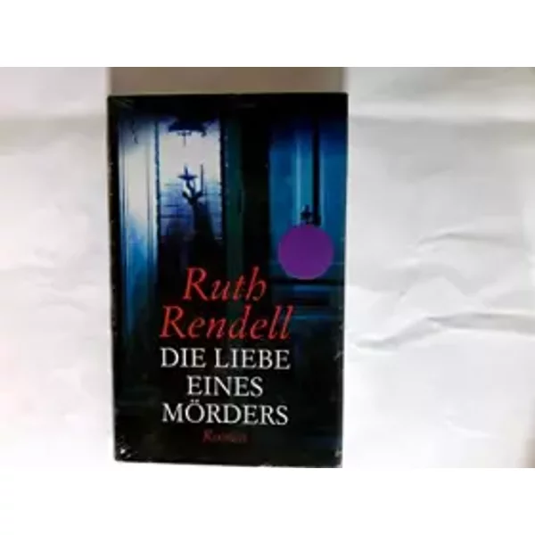 Die Liebe Eines MöRders - Ruth Rendell-image