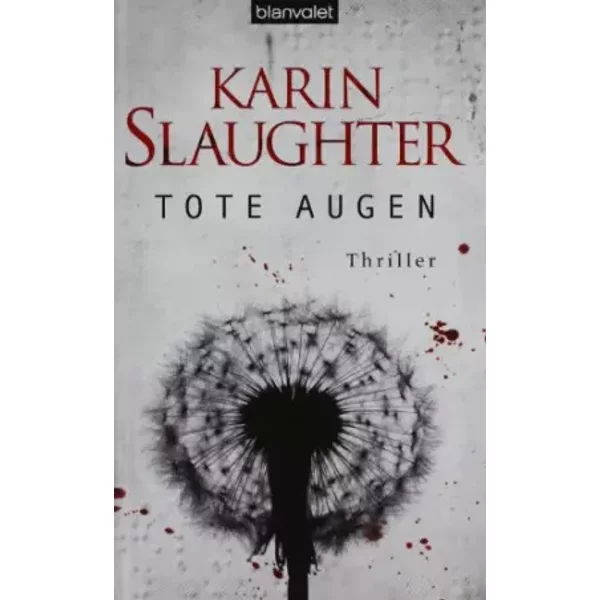 Tote Augen: Thriller - Karin Slaughter-image