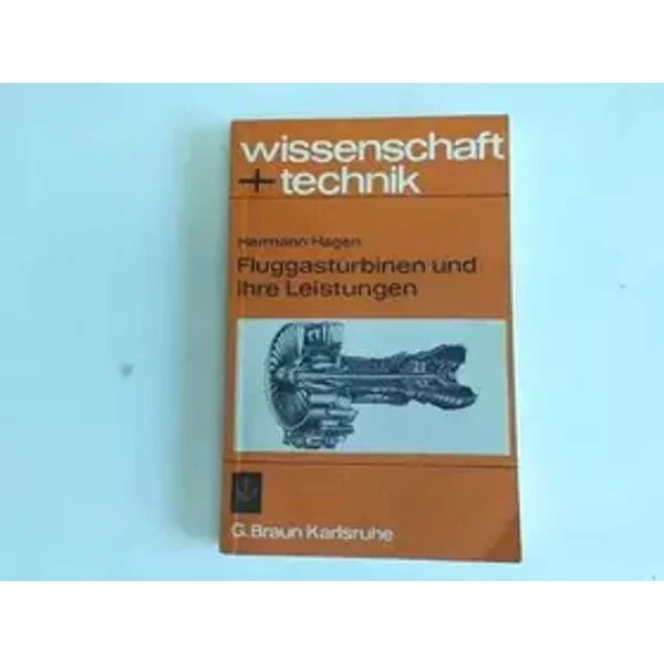 Fluggasturbinen und ihre Leistungen - Hermann Hagen