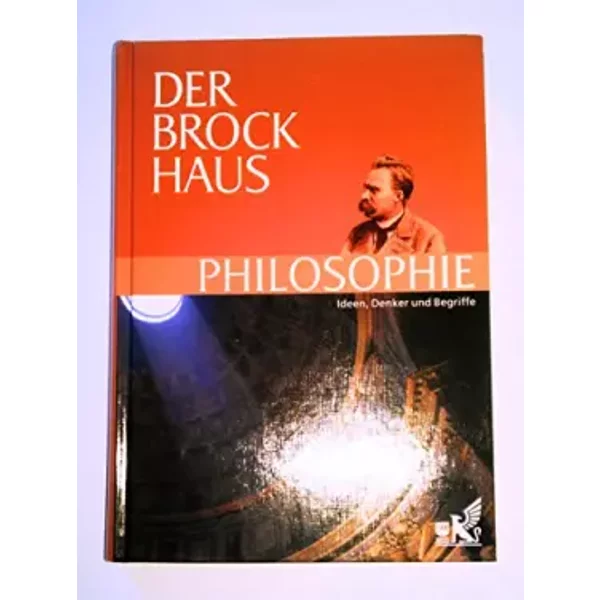 Der Brockhaus Philosophie: Ideen, Denker Und Begriffe-image