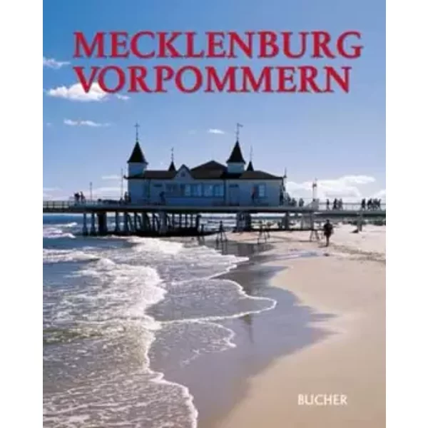 Mecklenburg-Vorpommern (Edition die Deutschen Länder) - Walter Kempowski, Jürgen Borchert, Otto Emersleben