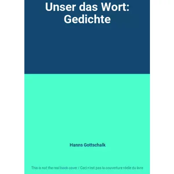 Unser das Wort: Gedichte - Hanns Gottschalk