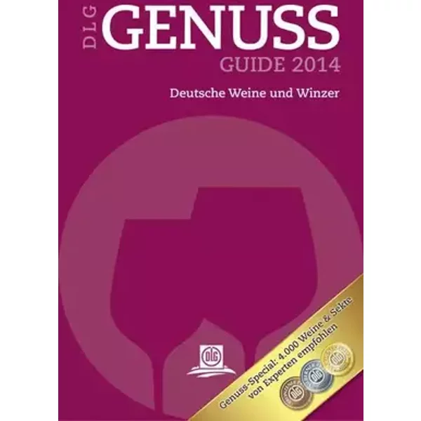 DLG GenussGuide Wein 2014: Deutsche Weine und Winzer - unknown author