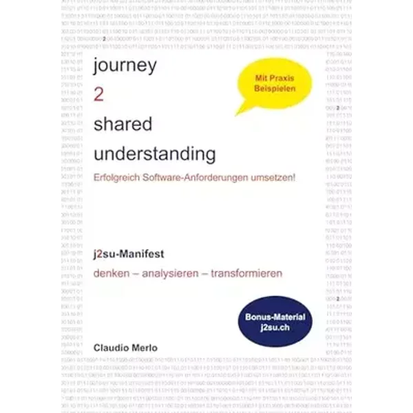 journey 2 shared understanding: Erfolgreich Software-Anforderungen umsetzen! - Claudio Merlo
