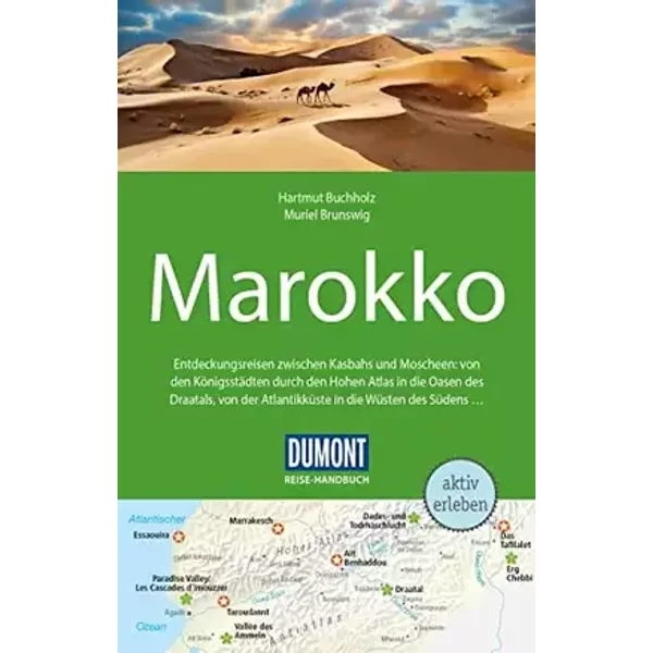 DUMONT Reise-Handbuch Reiseführer Marokko: mit Extra-Reisekarte - Hartmut Buchholz