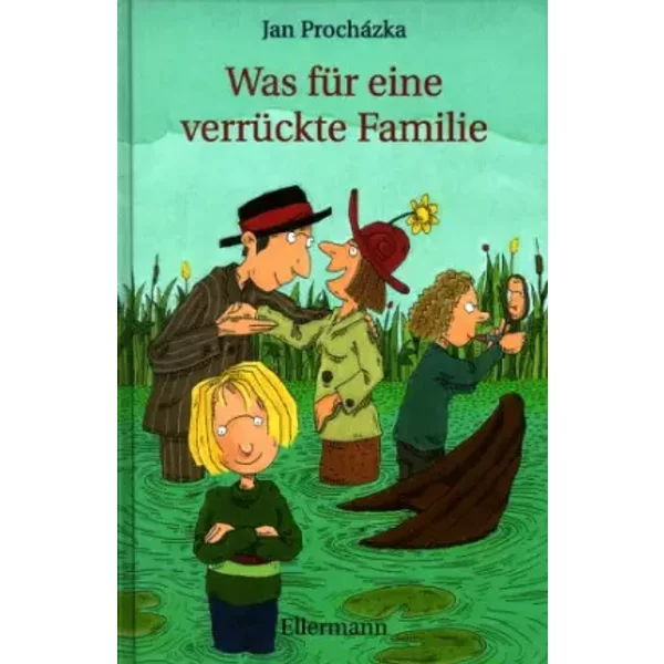 Was FüR Eine VerrüCkte Familie - Jan ProcháZka-image