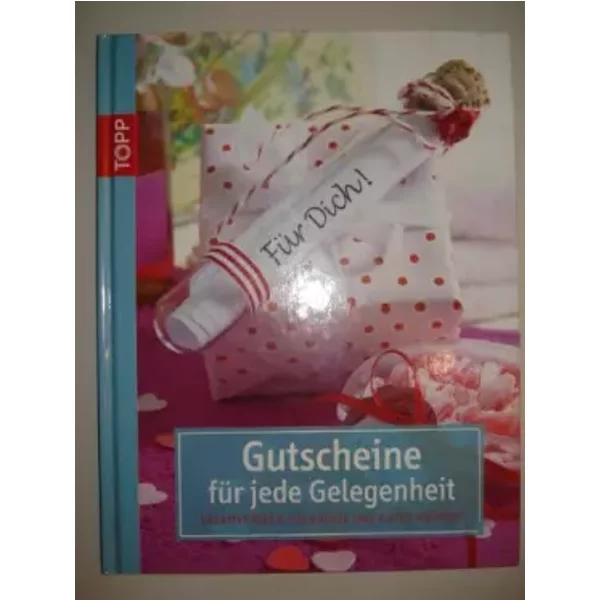 Gutscheine FüR Jede Gelegenheit: Kreative Ideen FüR GroßE Und Kleine AnläSse - Patricia Morgenthaler-image