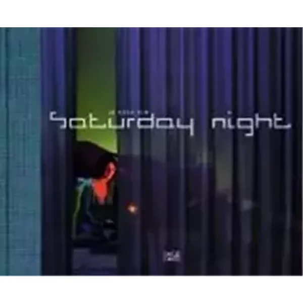 In Sook Kim: Saturday Night - Markus Brüderlin, Sabine Schnakenberg
