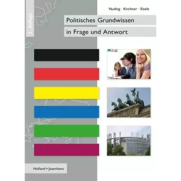 Politisches Grundwissen in Frage und Antwort