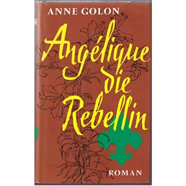 Angelique, Die Rebellin - Anne Golon-image