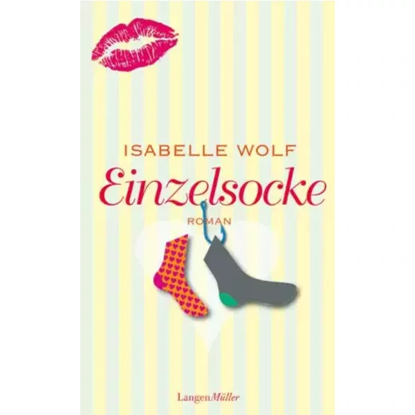 Einzelsocke: Roman - Isabelle Wolf
