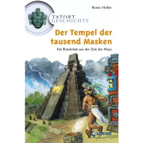 Der Tempel Der Tausend Masken: Ein Ratekrimi Aus Der Zeit Der Maya - RenéE Holler-image