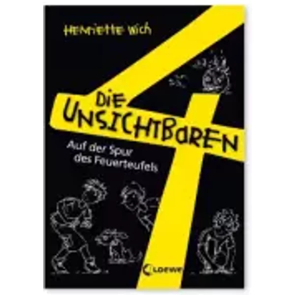 Die Unsichtbaren 4 - Auf Der Spur Des Feuerteufels: Band 4 - Henriette Wich-image