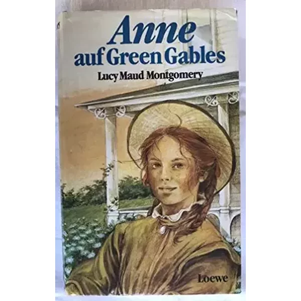 Anne auf Green Gables - Lucy Maud Montgomery