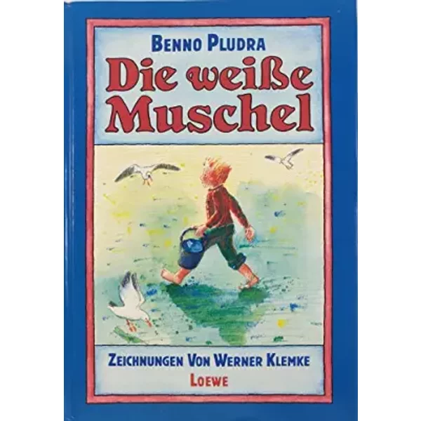 Die WeißE Muschel. ( Ab 8 J.) - Pludra, Benno-image