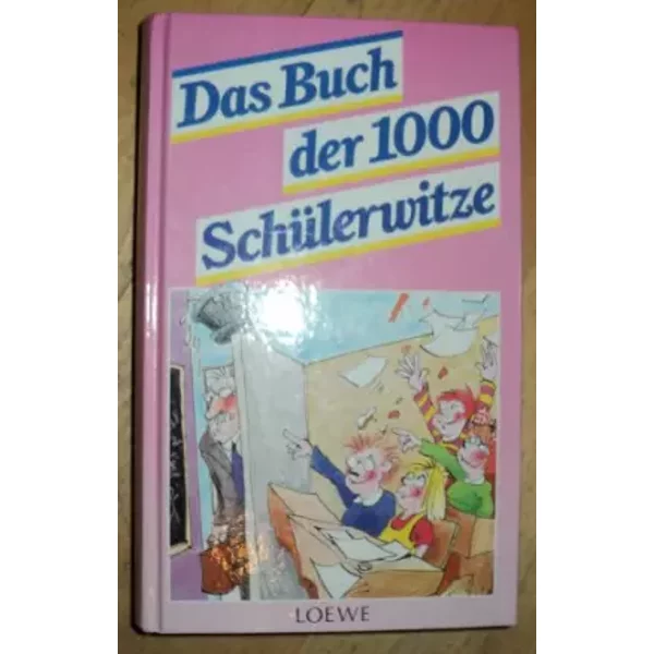 Das Buch Der 1000 SchüLerwitze. ( Ab 8 J.) - Unknown-image