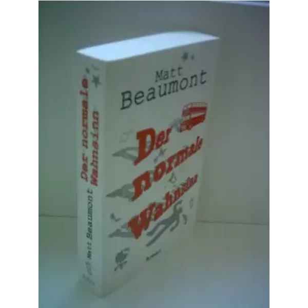 Der Normale Wahnsinn: Roman (LüBbe Belletristik) - Matt Beaumont-image