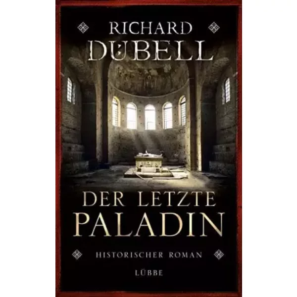 Der Letzte Paladin: Historischer Roman - Richard DüBell-image