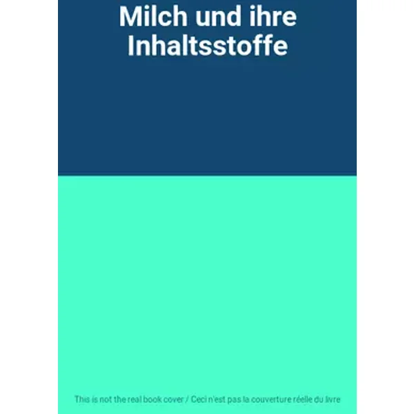 Milch und ihre Inhaltsstoffe