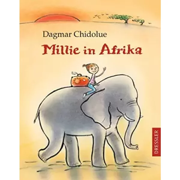 Millie in Afrika - Dagmar Chidolue